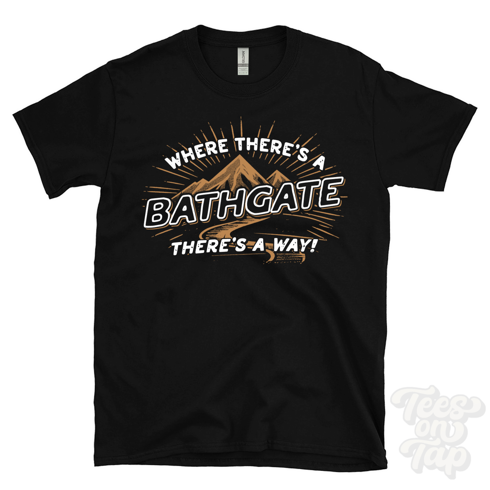WHERE THERE’S A BATHGATE… T-SHIRT name surname funny family gift idea