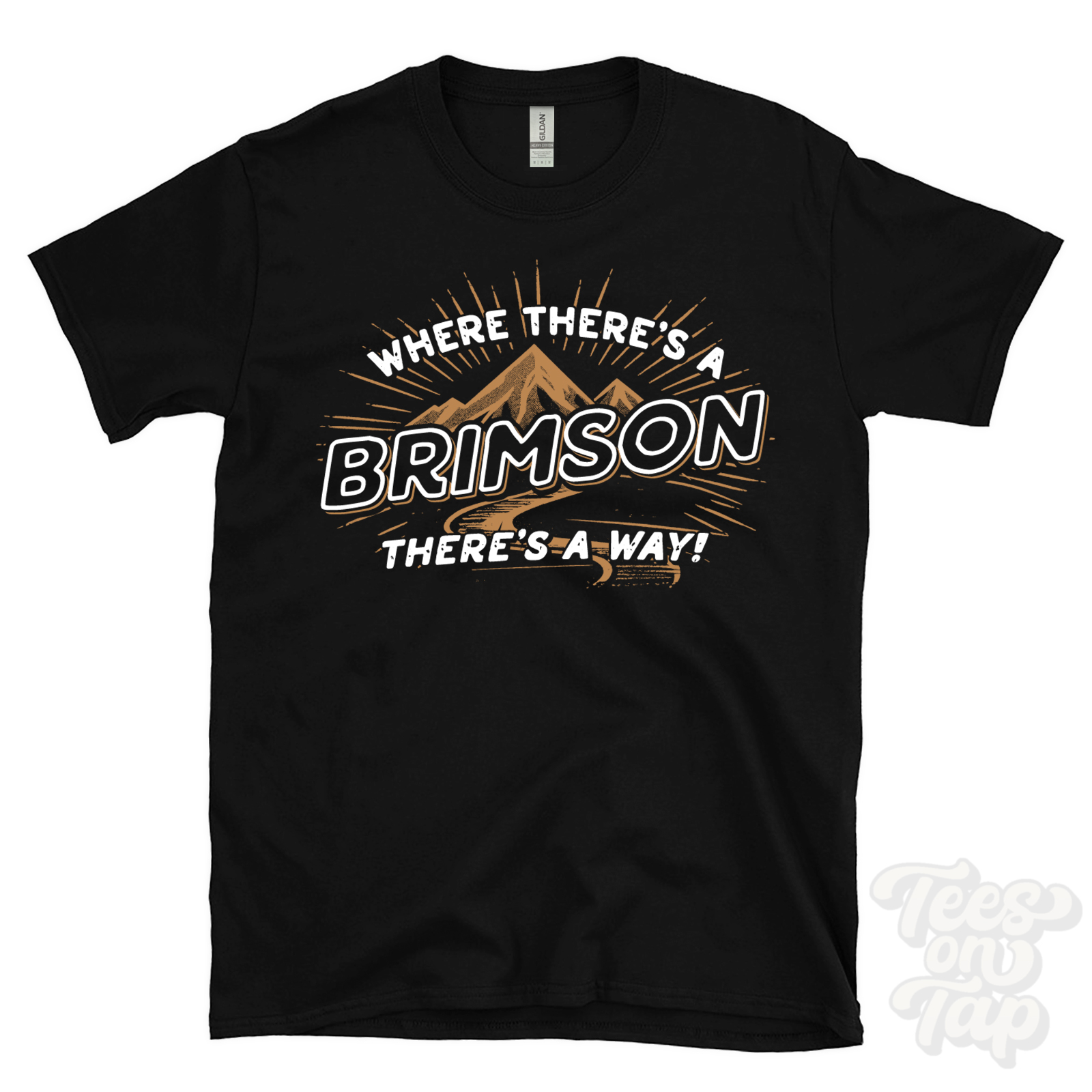 WHERE THERE’S A BRIMSON… T-SHIRT name surname funny family gift idea