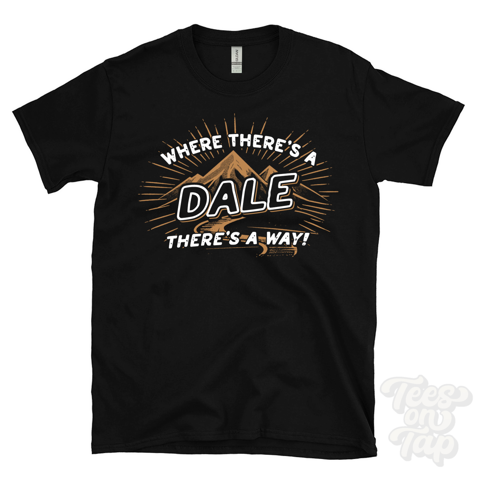 WHERE THERE'S A DALE... T-SHIRT name surname funny family gift idea - Bild 5 von 6