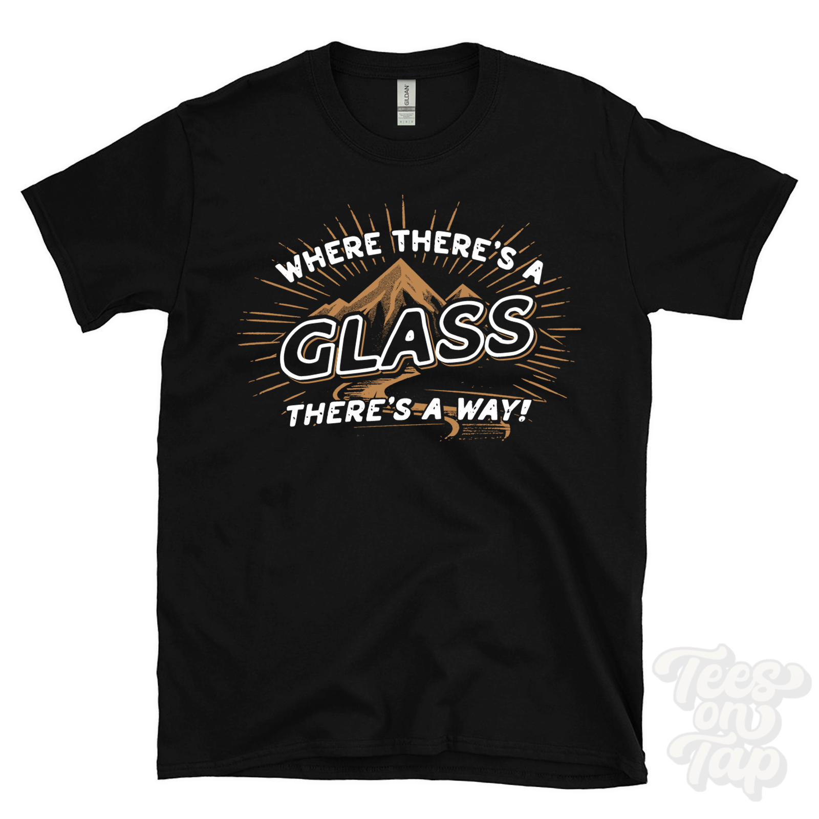 WHERE THERE’S A GLASS… T-SHIRT name surname funny family gift idea