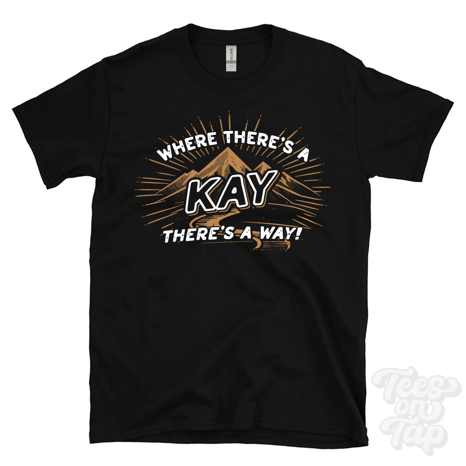 WHERE THERE'S A KAY... T-SHIRT name surname funny family gift idea - Picture 5 of 6