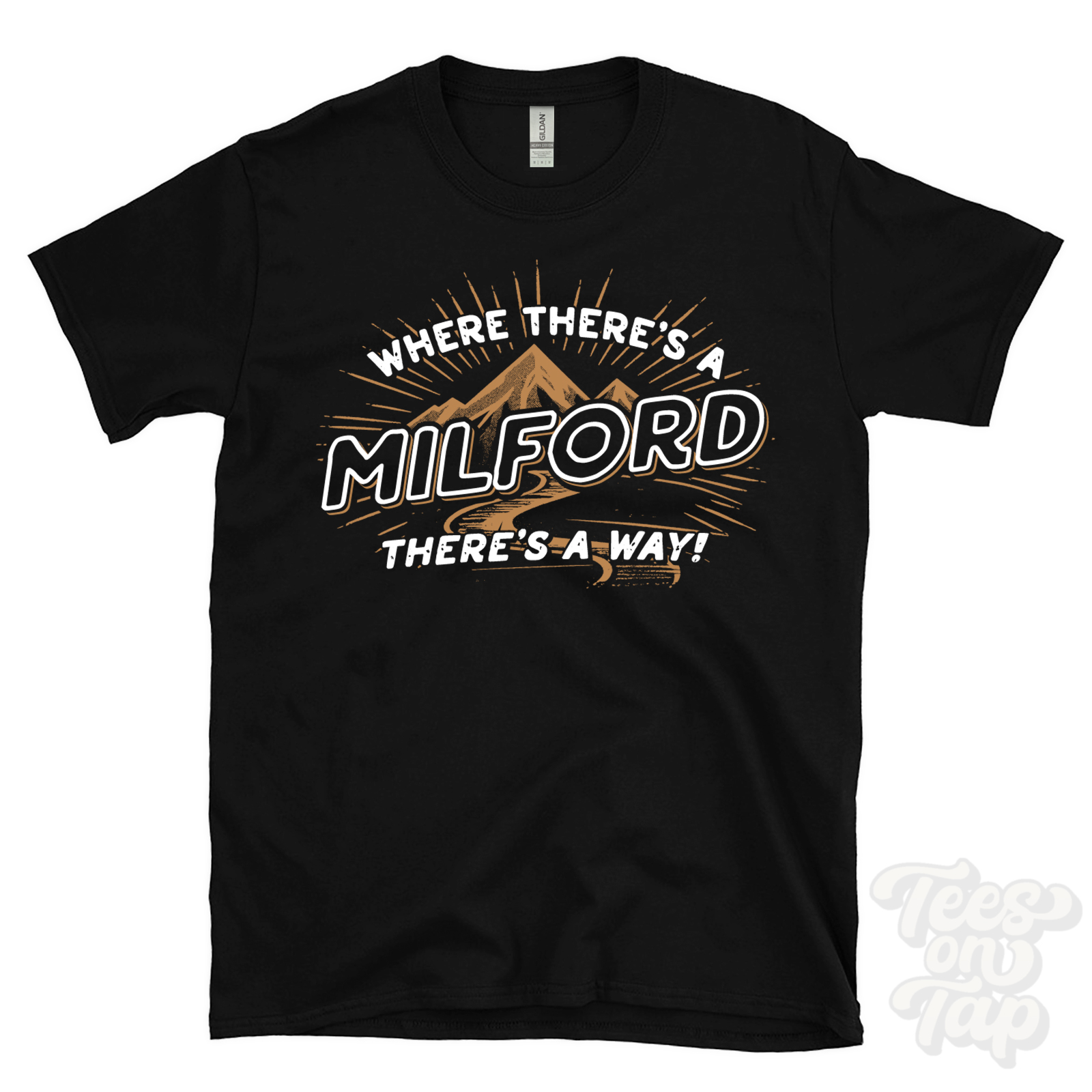 WHERE THERE'S A MILFORD... T-SHIRT name surname funny family gift idea - Picture 5 of 6