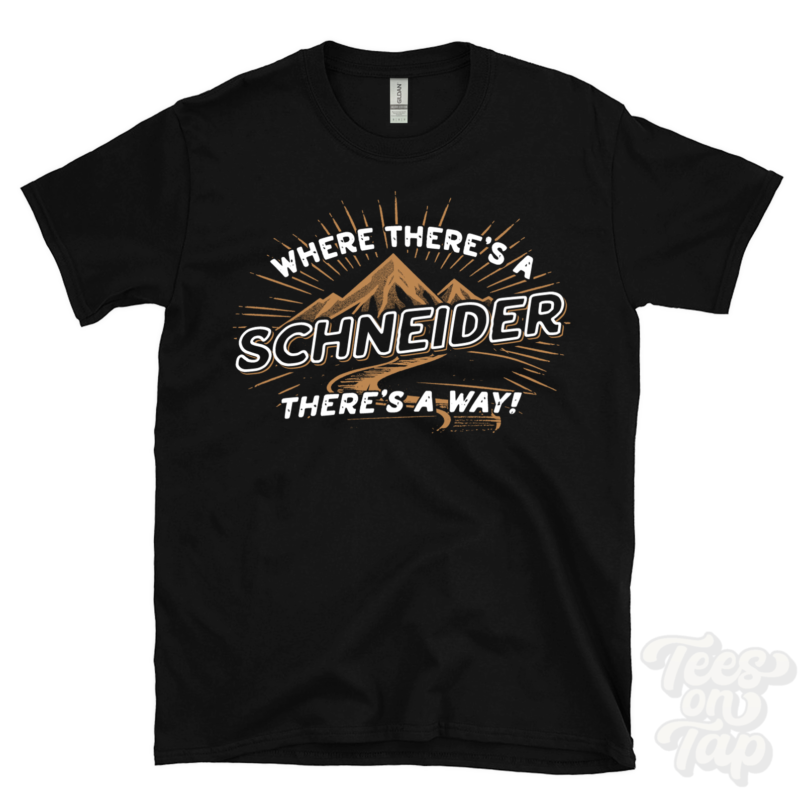 WHERE THERE'S A SCHNEIDER... T-SHIRT name surname funny family gift idea - Picture 5 of 6