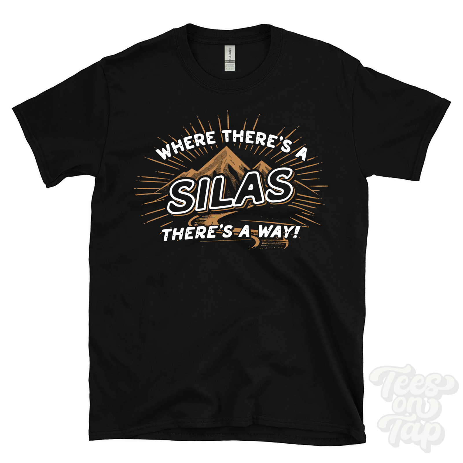 WHERE THERE’S A SILAS… T-SHIRT name surname funny family gift idea