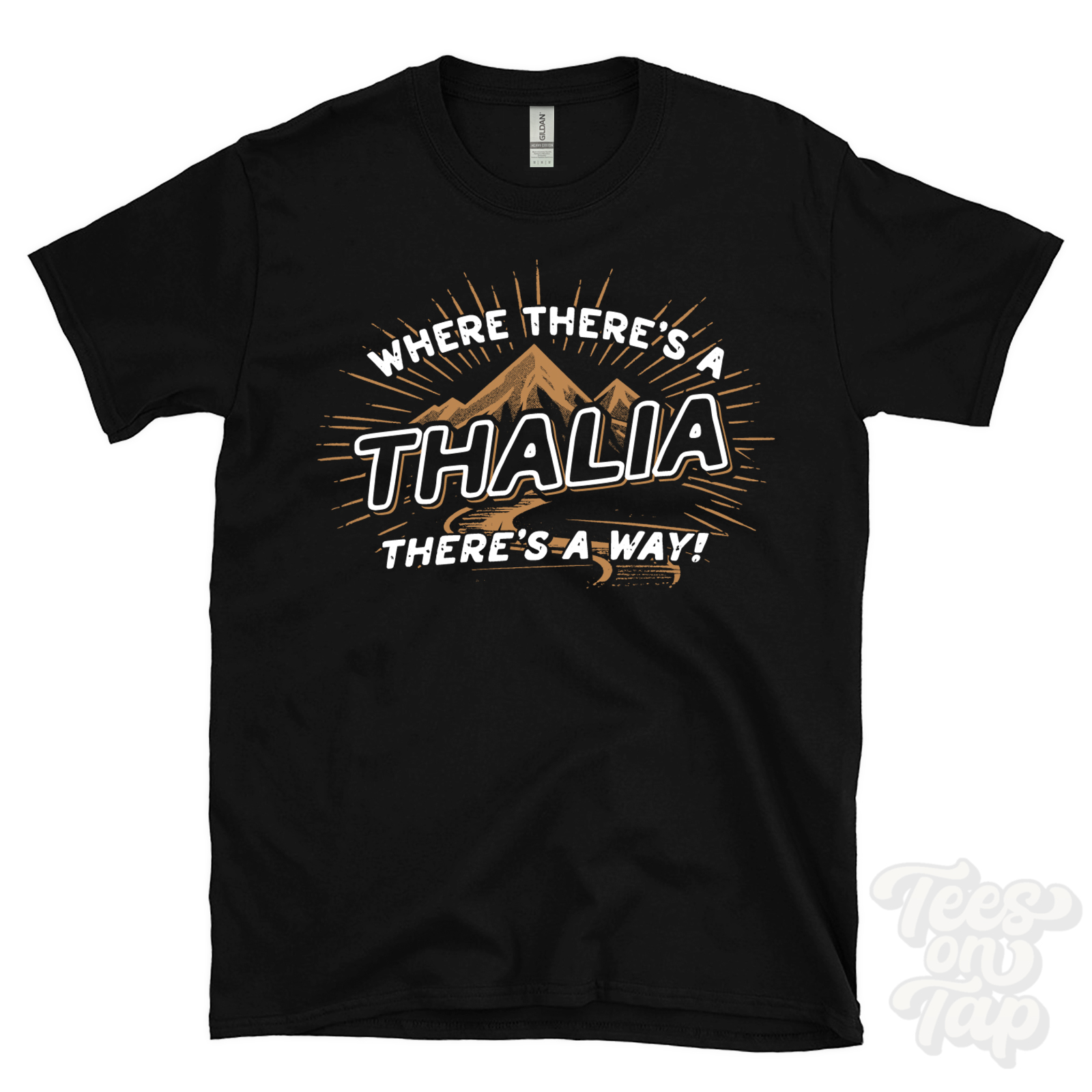 WHERE THERE’S A THALIA… T-SHIRT name surname funny family gift idea