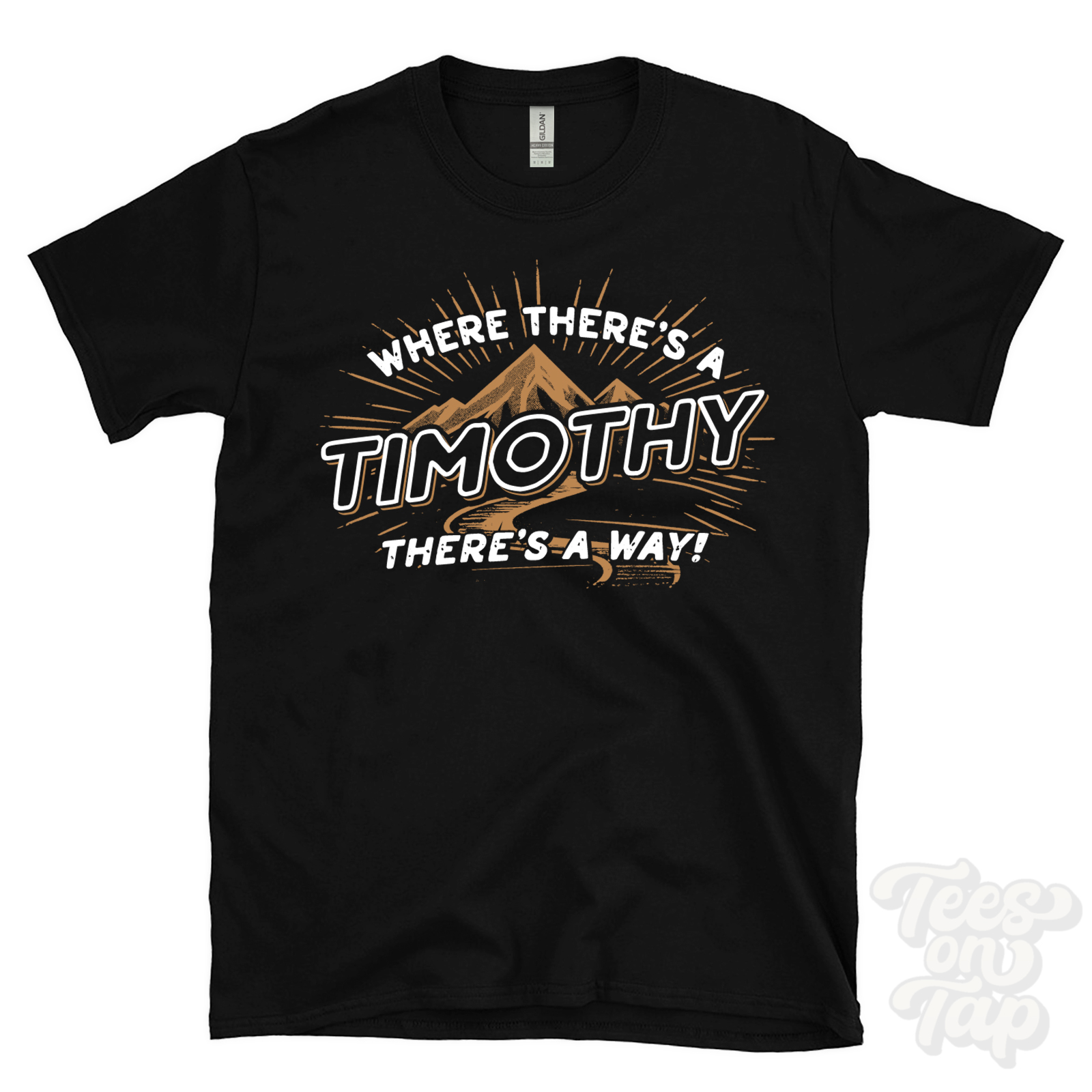WHERE THERE'S A TIMOTHY... T-SHIRT name surname funny family gift idea - Picture 5 of 6