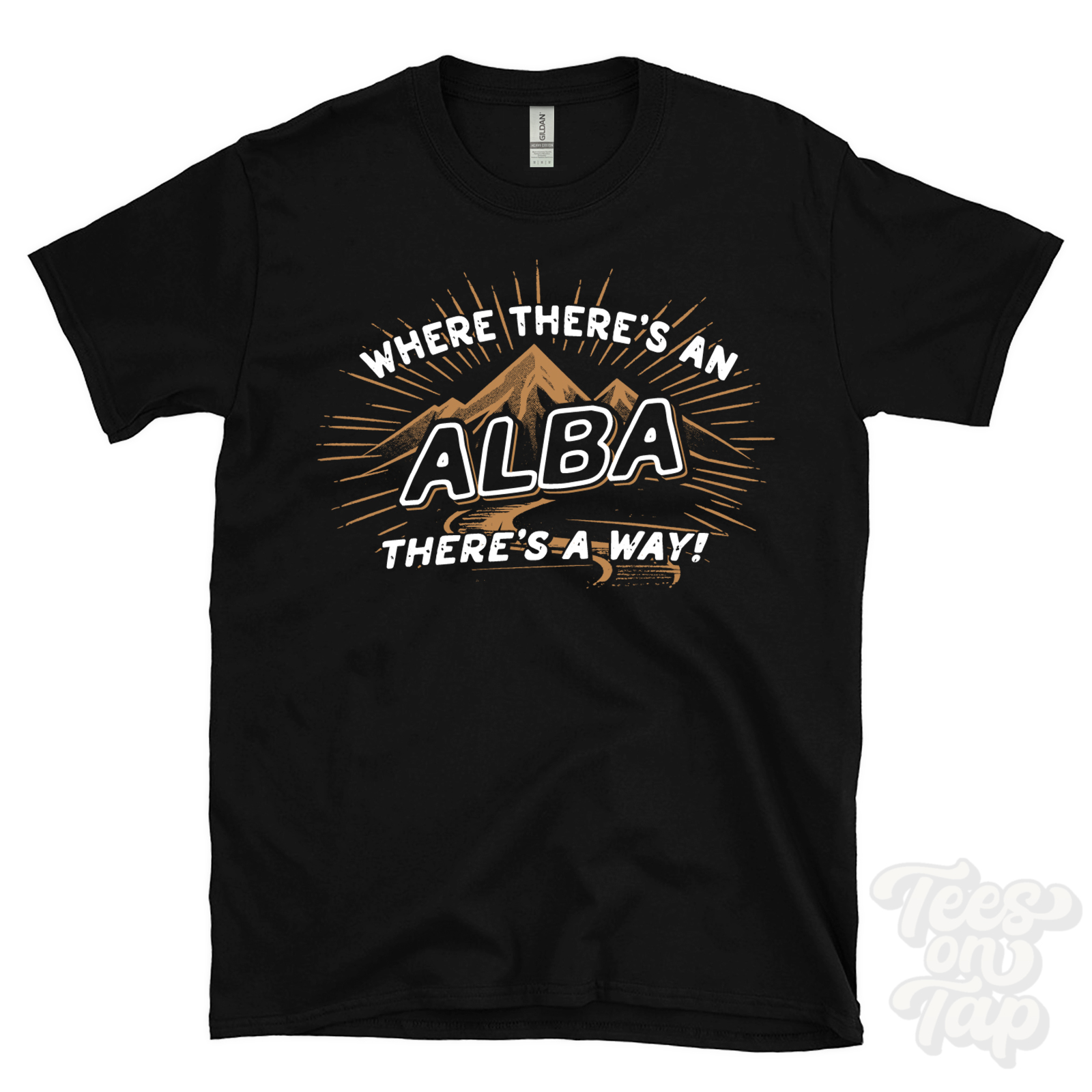 WHERE THERE'S AN ALBA... T-SHIRT name surname funny family gift idea - Picture 5 of 6