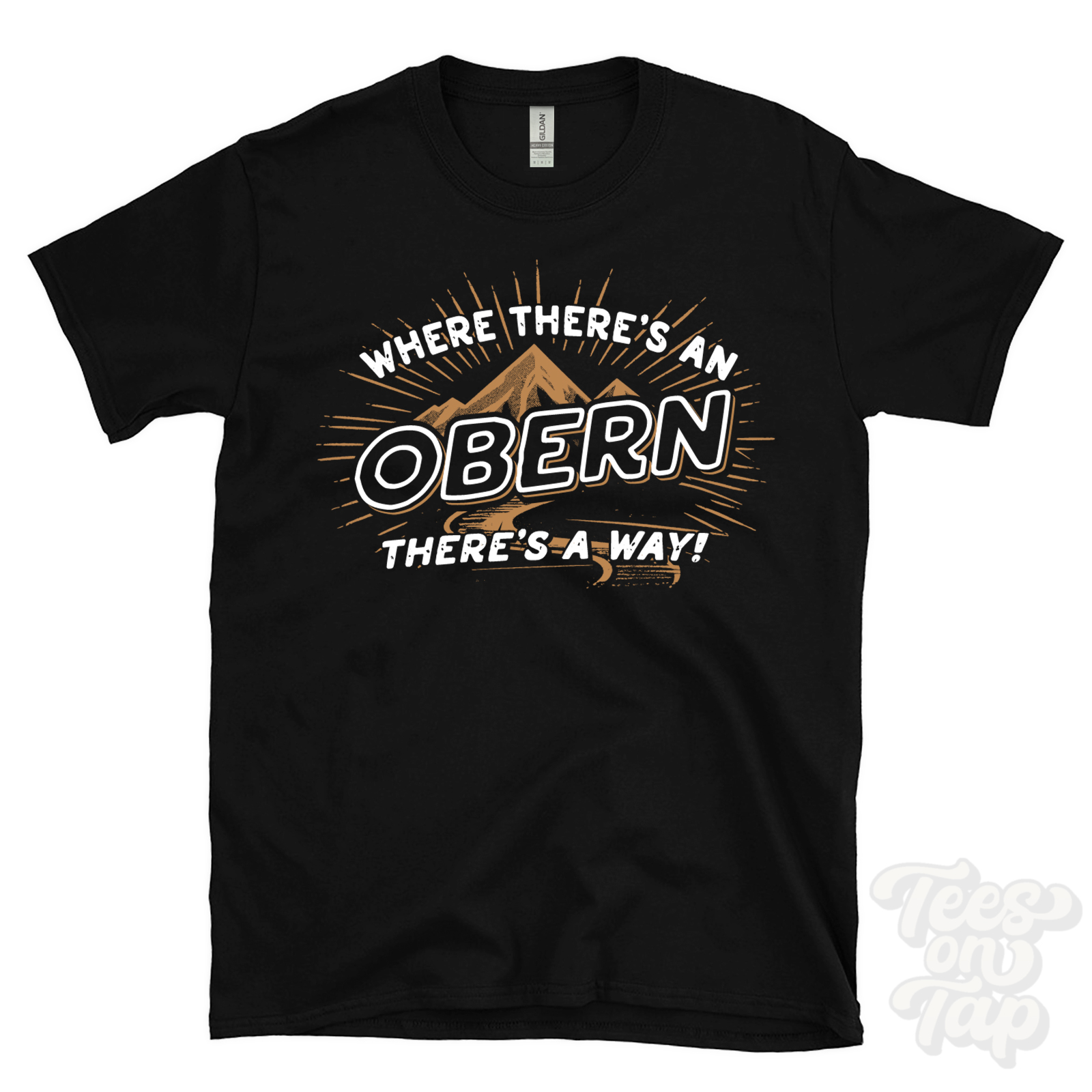 WHERE THERE'S AN OBERN... T-SHIRT Name Nachname lustig Familie Geschenkidee - Bild 5 von 6