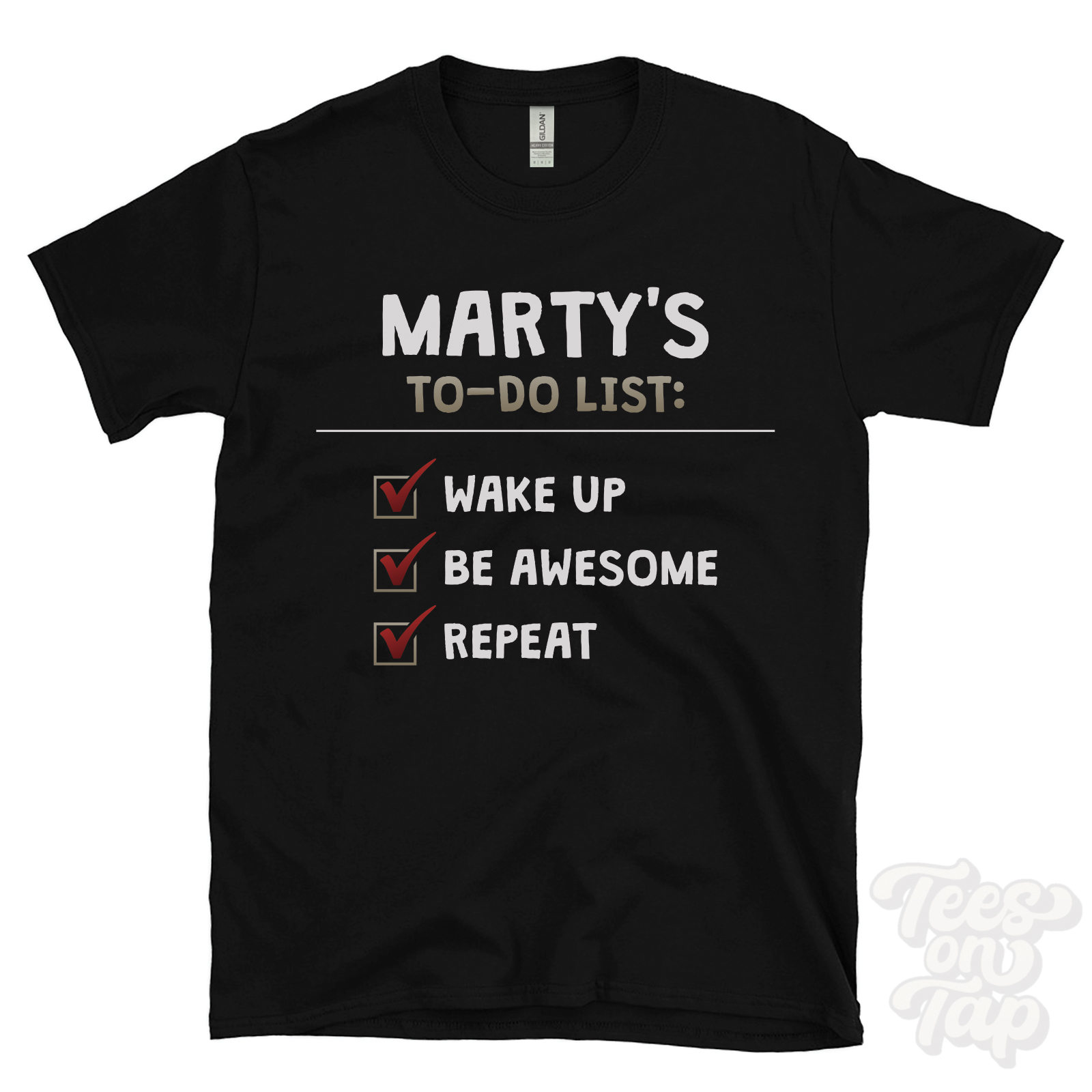 MARTY’S TO DO LIST WAKE UP BE AWESOME REPEAT T-SHIRT funny name gift idea