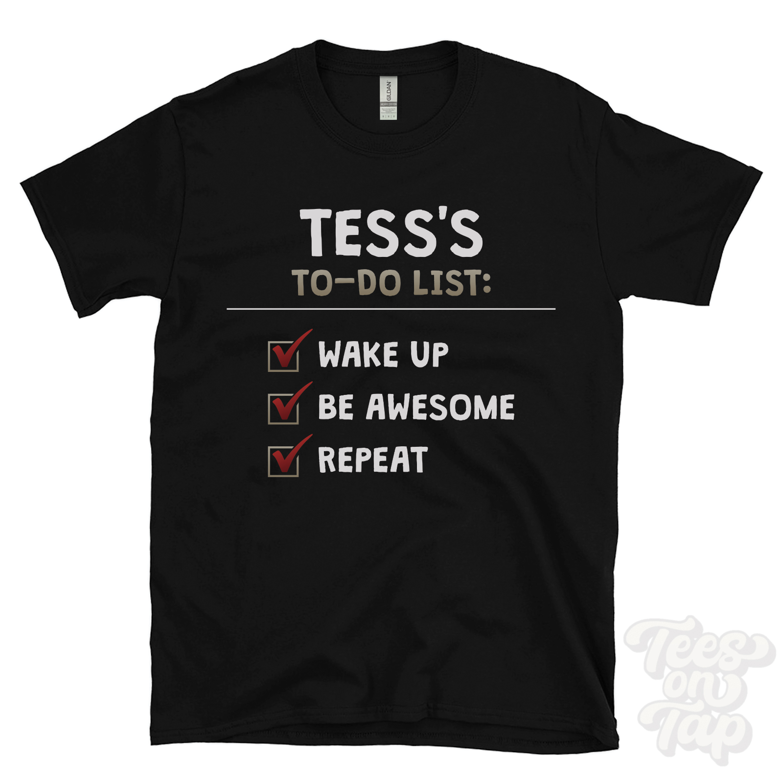 TESS'S TO DO LIST WAKE UP BE AWESOME REPEAT T-SHIRT funny name gift idea - Picture 5 of 6