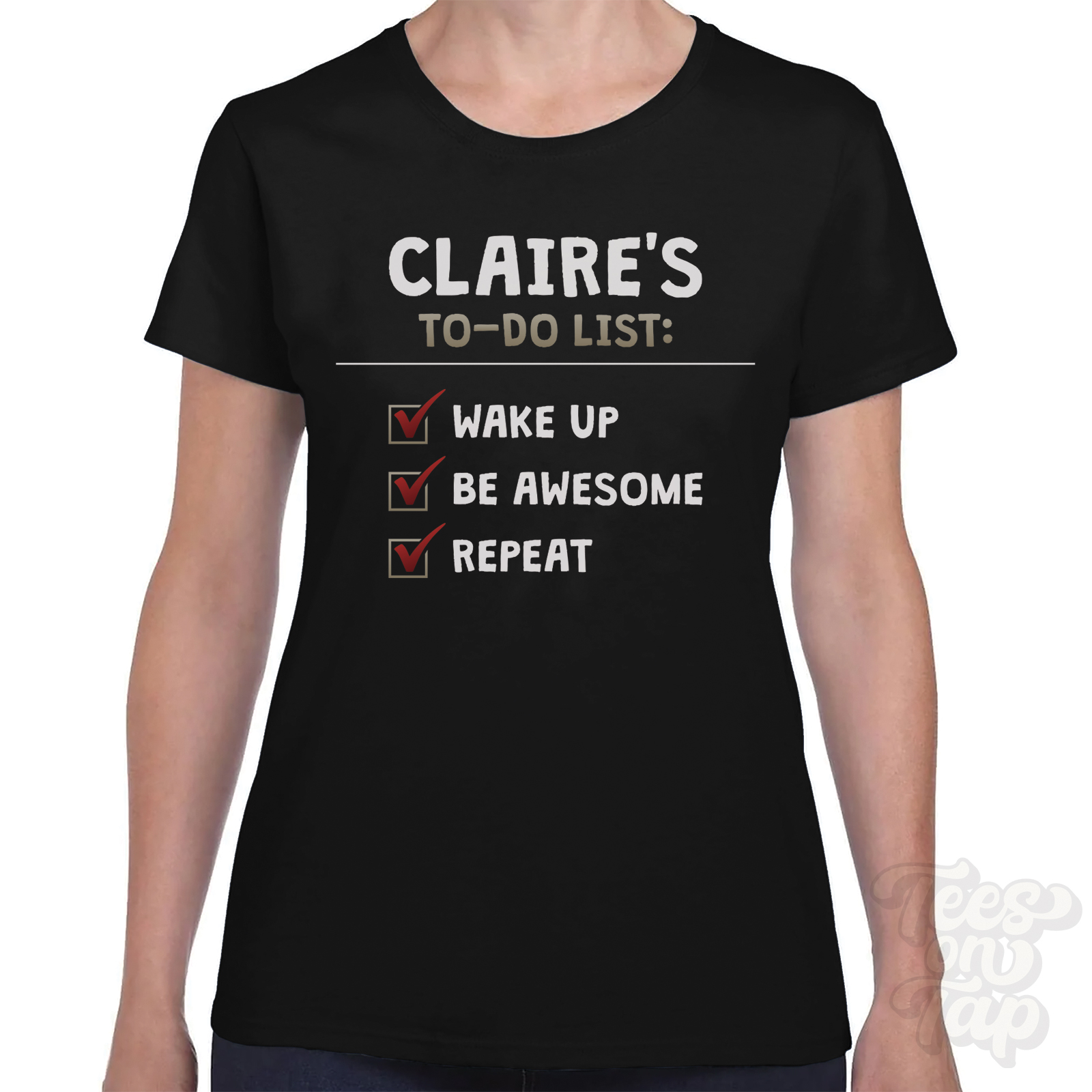 CLAIRE'S TO DO LIST WAKE UP BE AWESOME REPEAT T-SHIRT funny name gift idea - Picture 6 of 6